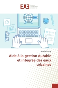AIDE A LA GESTION DURABLE ET INTEGREE DES EAUX URBAINES
