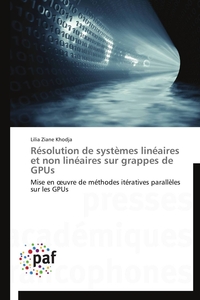 RESOLUTION DE SYSTEMES LINEAIRES ET NON LINEAIRES SUR GRAPPES DE GPUS