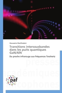 TRANSITIONS INTERSOUSBANDES DANS LES PUITS QUANTIQUES GAN/ALN