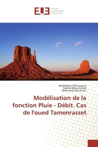 Modélisation De La Fonction Pluie - Débit. Cas De L'Oued Tamenrasset