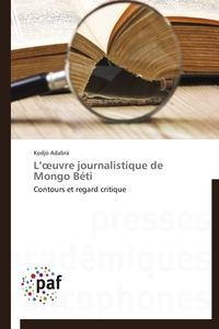 L UVRE JOURNALISTIQUE DE MONGO BETI