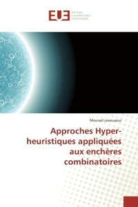 Approches Hyper-heuristiques appliquées aux enchères combinatoires
