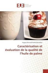 Caractérisation et évaluation de la qualité de l'huile de palme