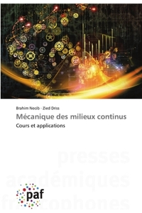 MECANIQUE DES MILIEUX CONTINUS - COURS ET APPLICATIONS