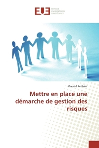 Mettre en place une demarche de gestion des risques