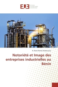 Notoriété et image des entreprises industrielles au bénin