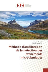 Méthode damélioration de la détection des événements microsismiques