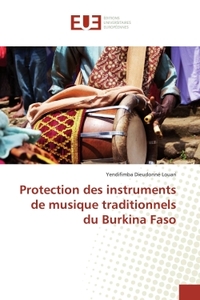 PROTECTION DES INSTRUMENTS DE MUSIQUE TRADITIONNELS DU BURKINA FASO