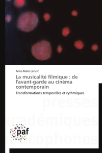 La musicalité filmique : de l'avant-garde au cinéma contemporain
