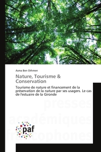 Nature, Tourisme& Conservation