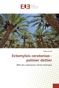 ECTOMYLOIS CERATONIAE - PALMIER DATTIER