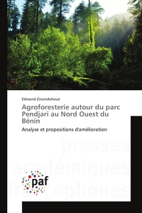AGROFORESTERIE AUTOUR DU PARC PENDJARI AU NORD OUEST DU BENIN