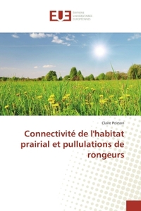 Connectivité de l'habitat prairial et pullulations de rongeurs