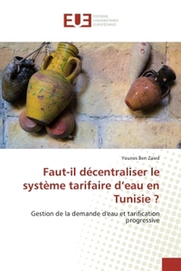 Faut-il décentraliser le système tarifaire d'eau en Tunisie ?
