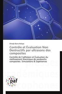 CONTROLE ET EVALUATION NON DESTRUCTIFS PAR ULTRASONS DES COMPOSITES