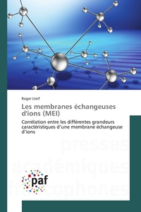 LES MEMBRANES ECHANGEUSES D'IONS (MEI)