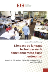 L'impact du langage technique sur le fonctionnement d'une entreprise.
