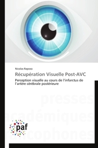 RECUPERATION VISUELLE POST-AVC