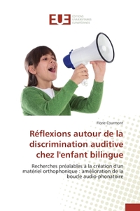 Réflexions autour de la discrimination auditive chez l'enfant bilingue