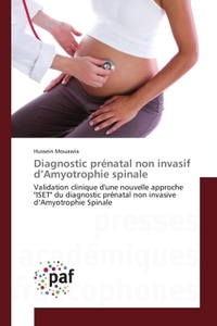 Diagnostic prénatal non invasif d'Amyotrophie spinale