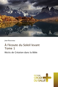 À l'écoute du soleil levant tome 1