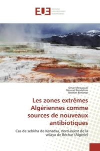 Les zones extrêmes Algériennes comme sources de nouveaux antibiotiques