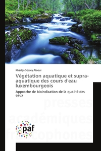 VEGETATION AQUATIQUE ET SUPRA-AQUATIQUE DES COURS D'EAU LUXEMBOURGEOIS