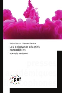Les colorants reactifs corrodibles