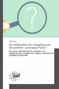 UN REFERENTIEL DE COMPETENCES DE PATIENT : POURQUOI FAIRE?