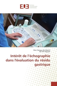 Intérêt de l'échographie dans l'évaluation du résidu gastrique