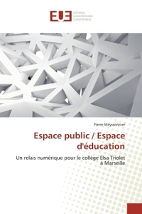 ESPACE PUBLIC / ESPACE DEDUCATION