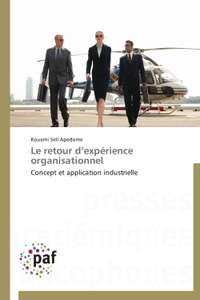 Le retour d expérience organisationnel