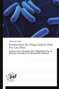 PRODUCTION DE SHIGA-TOXINE STX2 PAR LES EHEC