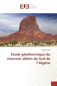 Etude géothermique du réservoir albien du Sud de l'Algérie