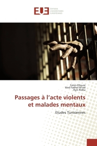 Passages A l'acte violents et malades mentaux