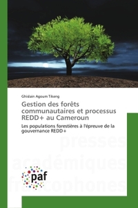 Gestion des forêts communautaires et processus REDD+ au Cameroun