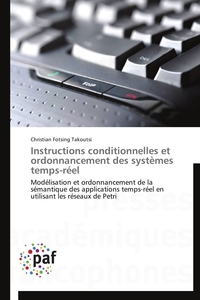 INSTRUCTIONS CONDITIONNELLES ET ORDONNANCEMENT DES SYSTEMES TEMPS-REEL