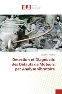 Détection et diagnostic des défauts de moteurs par analyse vibratoire