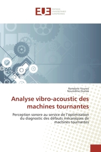 Analyse vibro-acoustic des machines tournantes