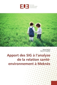 Apport des SIG à l'analyse de la relation santé-environnement à Meknès