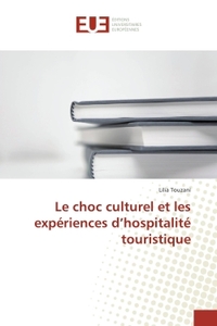 Le choc culturel et les experiences d'hospitalite touristique