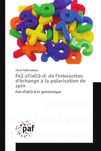 FE2-XTIXO3-D: DE L'INTERACTION D'ECHANGE A LA POLARISATION DE SPIN