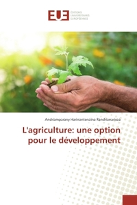 L'agriculture: une option pour le developpement