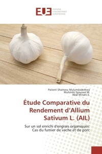 Etude Comparative du Rendement d'Allium Sativum L. (AIL)