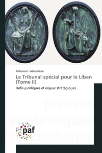 Le tribunal spécial pour le liban (tome ii)