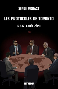 LES PROTOCOLES DE TORONTO - 6.6.6. ANNEE ZERO