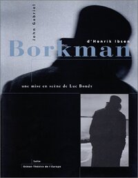 JOHN GABRIEL BORKMAN