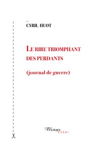 Le rire triomphant des perdants