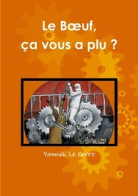 LE BOEUF, CA VOUS A PLU ?