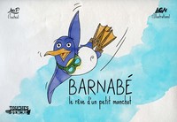 BARNABE - LE REVE D'UN PETIT MANCHOT